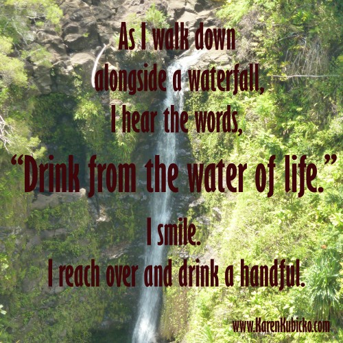 drink from the water of life